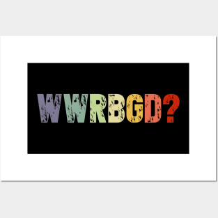 WWRBGD? T-Shirt RBG Feminist Icon Meme Gift Posters and Art